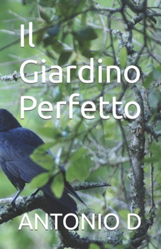 Paperback Il Giardino Perfetto [Italian] Book