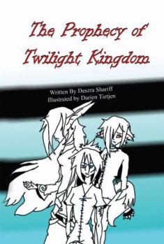 Paperback The Prophecy of Twilight Kingdom Book