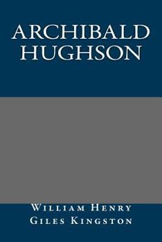 Paperback Archibald Hughson Book