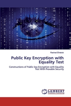 Paperback Public Key Encryption with Equality Test Book