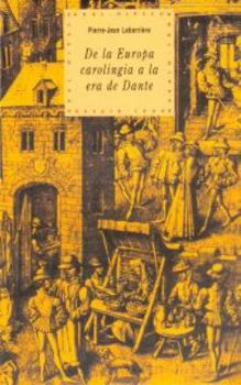 Paperback De la Europa carolingia a la era de Dante [Spanish] Book