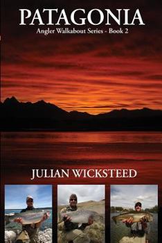 Paperback Patagonia: Angler Walkabout Series - Book 2 Book