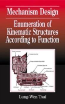 Hardcover Mechanism Design: Enumeration of Kinematic Structures According to Function Book