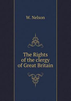 Paperback The Rights of the Clergy of Great Britain Book