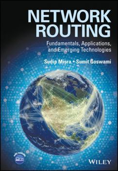 Hardcover Network Routing: Fundamentals, Applications, and Emerging Technologies Book