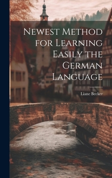 Hardcover Newest Method for Learning Easily the German Language Book