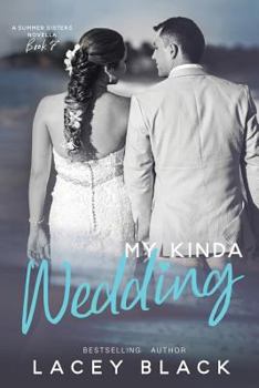 Paperback My Kinda Wedding: A Summer Sisters Novella Book
