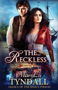 The Reckless - Book #6 of the Legacy of the King's Pirates
