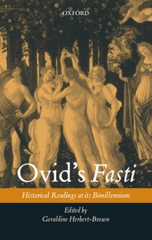 Hardcover Ovid's Fasti: Historical Readings at Its Bimillennium Book