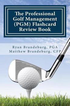 Paperback Professional Golf Management (PGM) Flashcard Review Book: Comprehensive Flashcards for PGM Levels 1, 2, and 3 (3rd Edition) Book