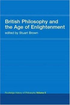 Paperback British Philosophy and the Age of Enlightenment: Routledge History of Philosophy Volume 5 Book