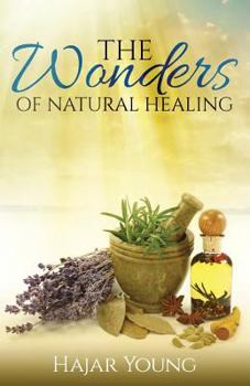 Paperback The Wonders of Natural Healing Book