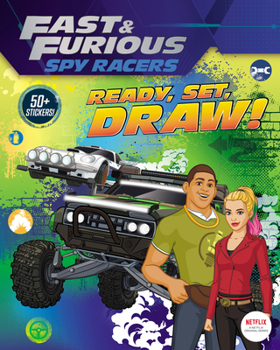 Paperback Fast & Furious: Spy Racers: Ready, Set, Draw! Book