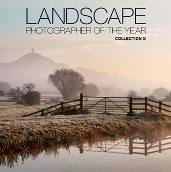 Hardcover Landscape Photographer of the Year: Collection 8 Book