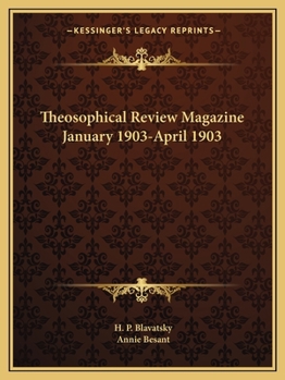 Theosophical Review Magazine January 1903-April 1903