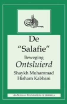 Paperback de "Salafie" Beweging Ontsluierd [Dutch] Book