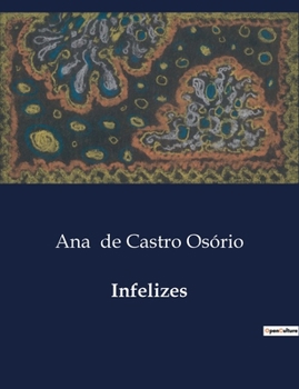 Infelizes (Portuguese Edition)
