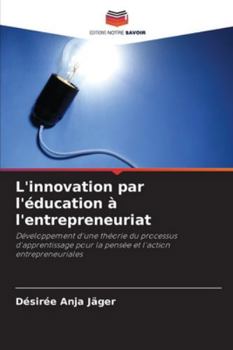 Paperback L'innovation par l'éducation à l'entrepreneuriat [French] Book