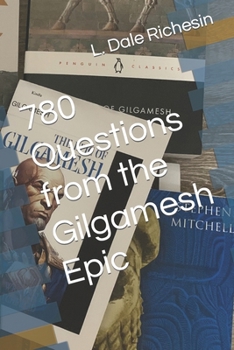 Paperback 780 Questions from the Gilgamesh Epic Book