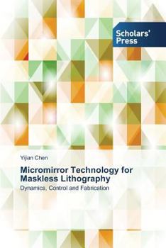 Paperback Micromirror Technology for Maskless Lithography Book