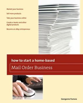 Paperback How to Start a Home-Based Mail Order Business Book