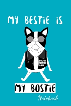 Paperback My Bestie Is My Bostie Notebook Book