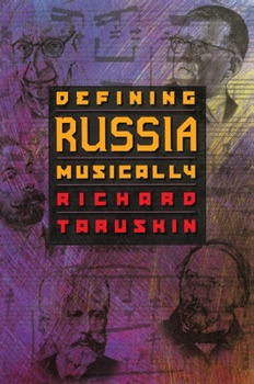 Paperback Defining Russia Musically: Historical and Hermeneutical Essays Book