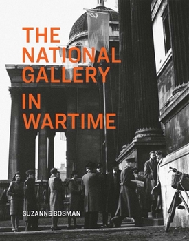 Paperback The National Gallery in Wartime Book