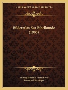 Paperback Bilderatlas Zur Bibelkunde (1905) [German] Book