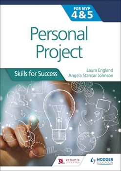 Paperback Personal Project for the Ib Myp 4&5: Skills for Success Book