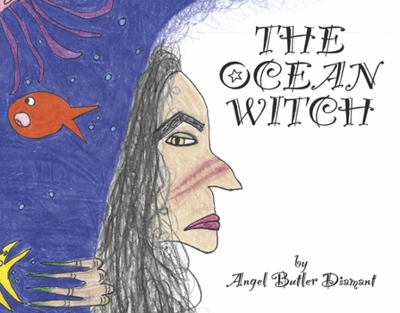 Hardcover The Ocean Witch: A Children's Story Book