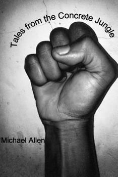 Paperback Tales From The Concrete Jungle Book