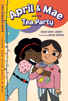 Paperback April & Mae and the Tea Party: The Sunday Book