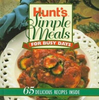 Hardcover Hunts Simple Meals for Busy Days Book