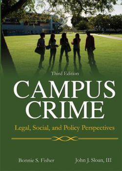 Paperback Campus Crime: Legal, Social, and Policy Perspectives Book