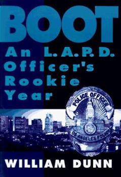 Hardcover Boot: An L.A.P.D. Officer's Rookie Year Book
