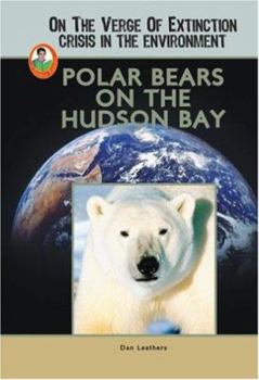 Library Binding Polar Bears on the Hudson Bay Book