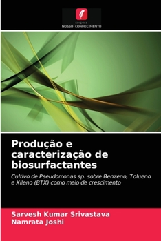 Paperback Produção e caracterização de biosurfactantes [Portuguese] Book