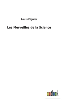 Hardcover Les Merveilles de la Science [French] Book
