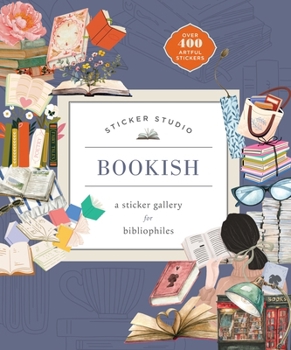 Paperback Sticker Studio: Bookish: A Sticker Gallery for Bibliophiles Book