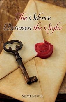 Paperback The Silence Between the Sighs Book