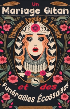 Paperback Un Mariage Gitan et des Funérailles Écossaises [French] Book