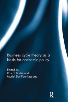 Paperback Business cycle theory as a basis for economic policy Book