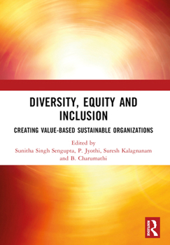 Paperback Diversity, Equity and Inclusion: Creating Value-Based Sustainable Organizations Book