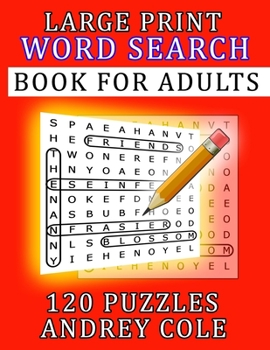 Large Print Word Search Book For Adults: 120 Puzzles
