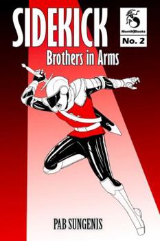 Paperback Sidekick 2: Brothers in Arms Book