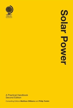 Hardcover Solar Power: A Practical Handbook Book