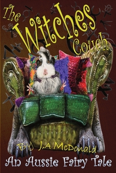 Paperback The Witches Couch: An Aussie Fairy tale [Large Print] Book