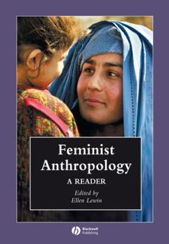 Paperback Feminist Anthropology: A Reader Book