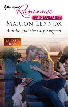 Mardie and the City Surgeon - Book #4 of the Banksia Bay